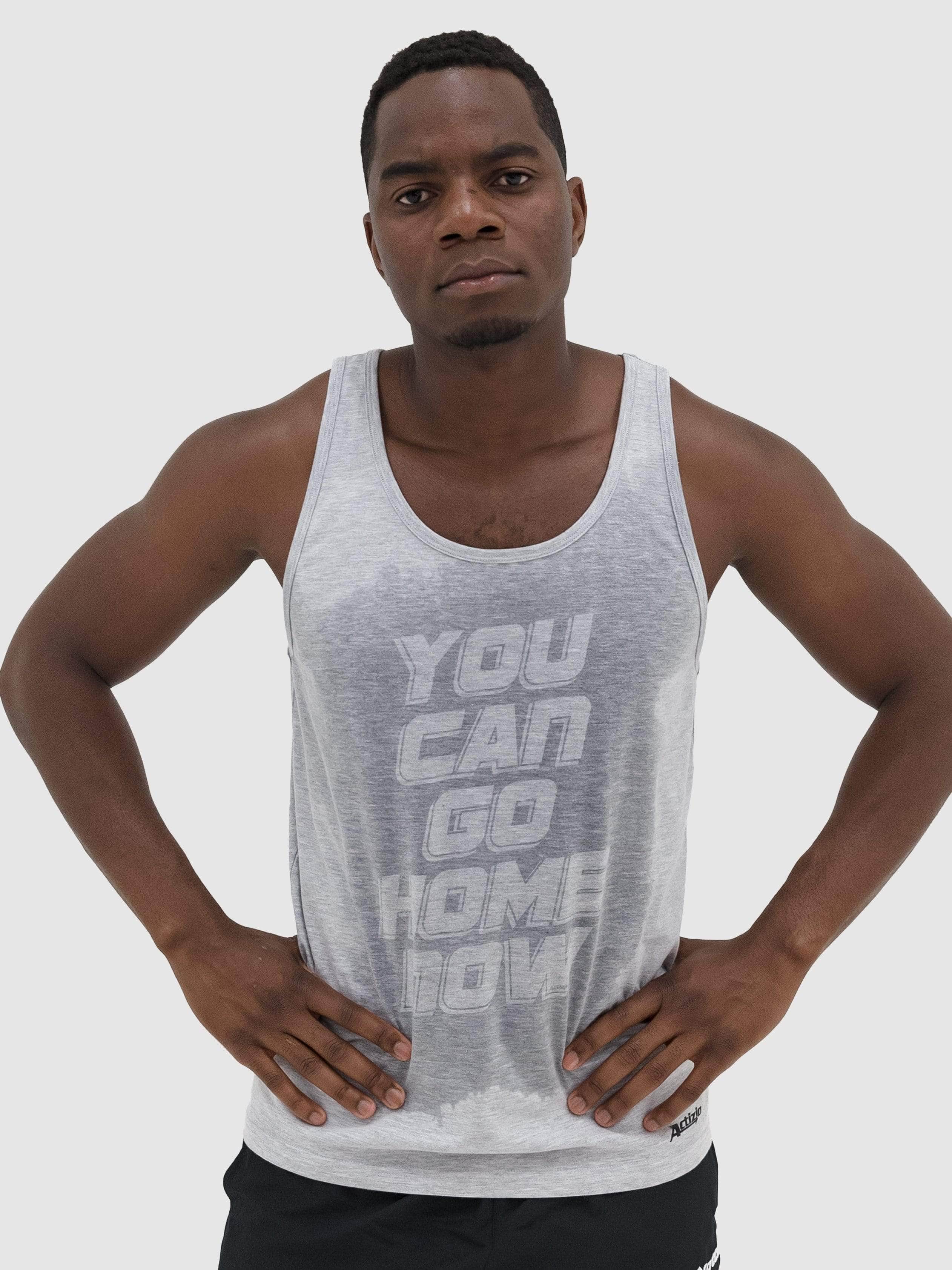 You Can Go Home Now - Men's Sweat Activated Tank Top